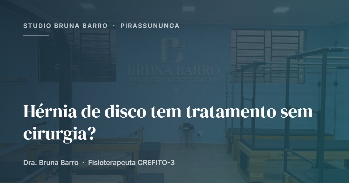 Hérnia de disco e fisioterapia — Studio Bruna Barro, Pirassununga